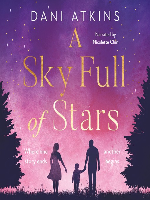 Title details for A Sky Full of Stars by Dani Atkins - Wait list